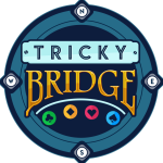 TRICKY BRIDGE